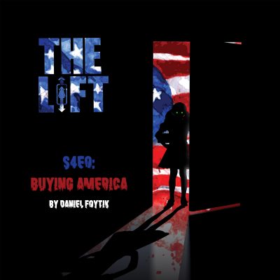 S4E5: "Buying America", by Daniel Foytik