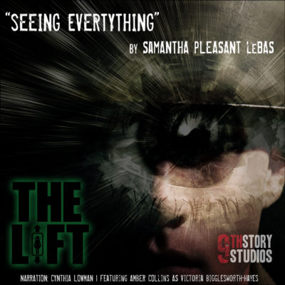 S2E11: "Seeing Everything" by Samantha Pleasant LeBas