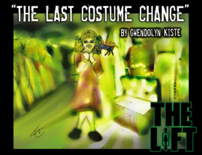 S2E0: "The Last Costume Change" by Gwendolyn Kiste